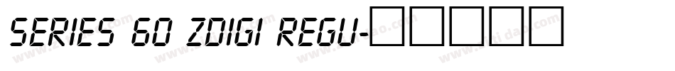Series 60 ZDigi Regu字体转换